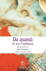 Da quassù (la terra è bellissima) libro