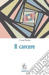 Il carcere libro