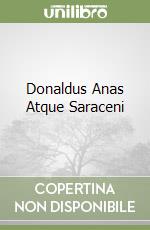 Donaldus Anas Atque Saraceni libro