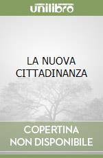 LA NUOVA CITTADINANZA libro