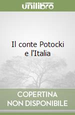 Il conte Potocki e l'Italia