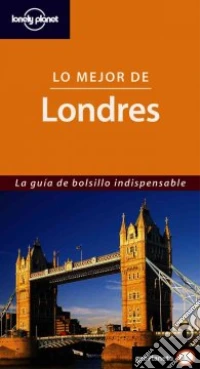 Lo Mejor de Londres. Ediz. spagnola (v.e.) libro