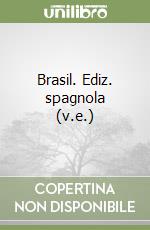 Brasil. Ediz. spagnola (v.e.) libro