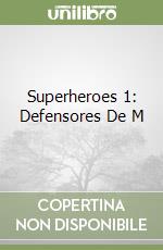 Superheroes 1: Defensores De M libro