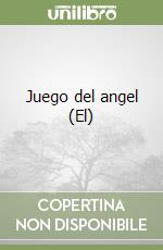 Juego del angel (El) libro