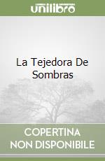 La Tejedora De Sombras libro