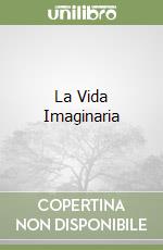 La Vida Imaginaria libro