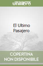 El Ultimo Pasajero libro