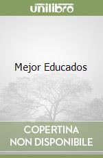 Mejor Educados