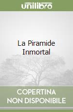 La Piramide Inmortal