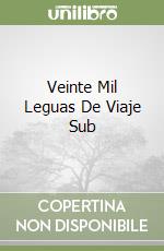 Veinte Mil Leguas De Viaje Sub libro