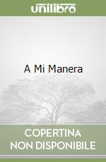 A Mi Manera