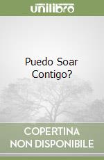 Puedo Soar Contigo? libro