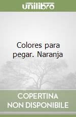 Colores para pegar. Naranja libro