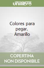 Colores para pegar. Amarillo libro