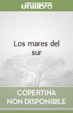 Los mares del sur libro