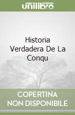 Historia Verdadera De La Conqu libro