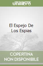 El Espejo De Los Espias libro