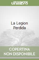 La Legion Perdida libro