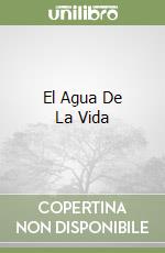 El Agua De La Vida libro