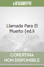 Llamada Para El Muerto (ed.li libro