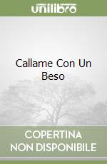 Callame Con Un Beso (3) libro