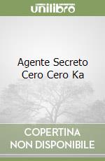 Agente Secreto Cero Cero Ka libro