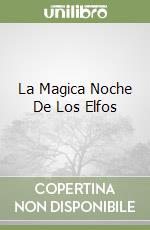 La Magica Noche De Los Elfos libro