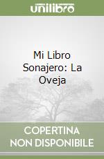 Mi Libro Sonajero: La Oveja libro