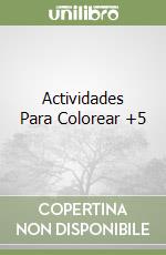 Actividades Para Colorear +5
