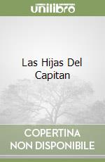 Las Hijas Del Capitan