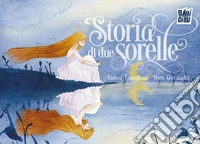 Storia di due sorelle libro