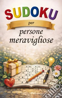 Sudoku per persone meravigliose libro