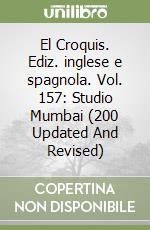 El Croquis. Ediz. inglese e spagnola. Vol. 157: Studio Mumbai (200 Updated And Revised) libro