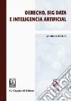 Derecho, big data e inteligencia artificial libro di Ottolia Andrea