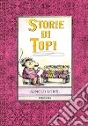 Storie di topi. Ediz. illustrata libro di Lobel Arnold