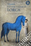 12 poesie di Federico García Lorca. Con QR Code libro