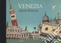 Venezia. Ediz. illustrata libro