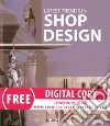 Latest trends in shop design. Ediz. illustrata libro