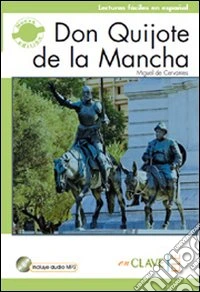 Don Quijote de la Mancha. Con espansione online libro