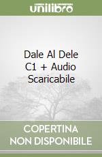 Dale Al Dele C1 + Audio Scaricabile libro