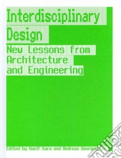 Interdisciplinary design. Ediz. illustrata
