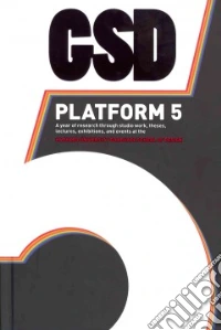 GSD platform. Ediz. illustrata. Vol. 5 libro