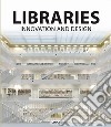 Libraries innovation & design. Ediz. illustrata libro