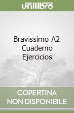 Bravissimo A2 Cuaderno Ejercicios libro