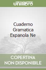 Cuaderno Gramatica Espanola Ne libro