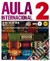 Aula internacional. Libro del alumno. Per le Scuole superiori. Con CD Audio. Con espansione online. Vol. 2 libro