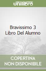 Bravissimo 3 Libro Del Alumno libro