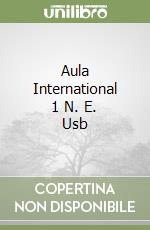 Aula International 1 N. E. Usb libro