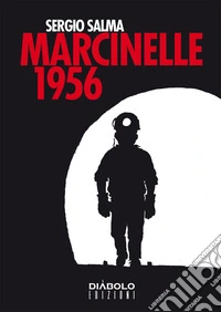 Marcinelle 1956 libro